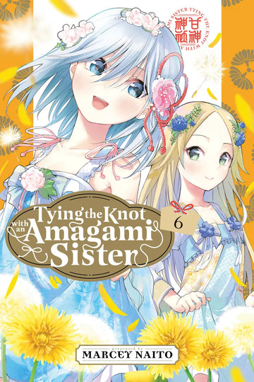 Tying the Knot With an Amagami Sister 6 — manga cover