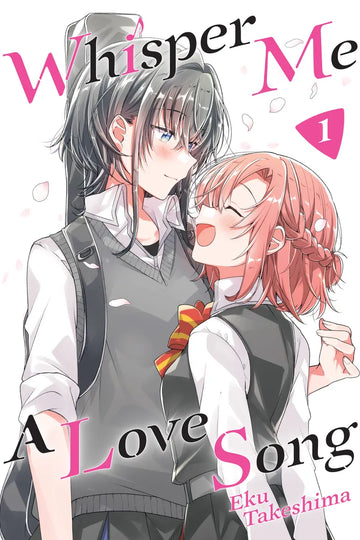 Whisper Me a Love Song 1 — manga cover