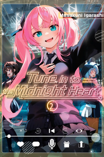 Tune In to the Midnight Heart 2 — manga cover