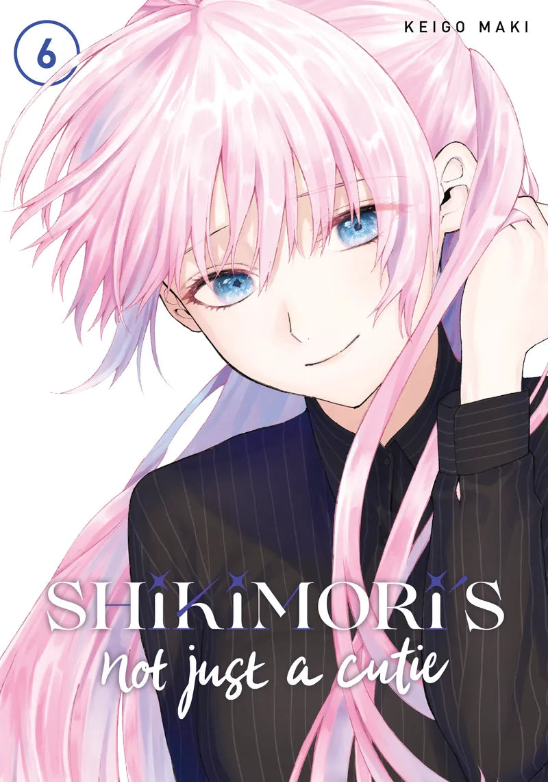 Shikimori's Not Just a Cutie 6 — manga cover