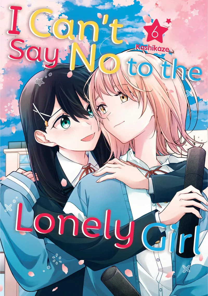 I Can't Say No to the Lonely Girl 6 — manga cover