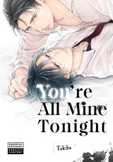 You're All Mine Tonight