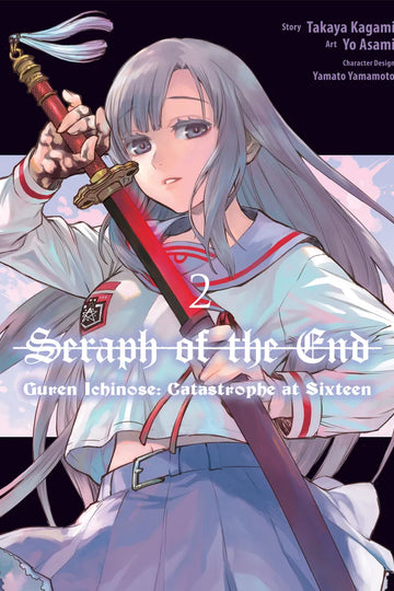 Seraph of the End: Guren Ichinose: Catastrophe at Sixteen (manga) 2 — manga cover