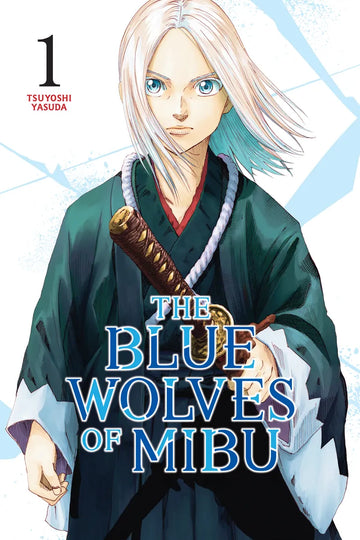 The Blue Wolves of Mibu 1 (Blue Miburo) — manga cover