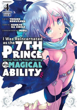 I Was Reincarnated as the 7th Prince so I Can Take My Time Perfecting My Magical Ability 4
