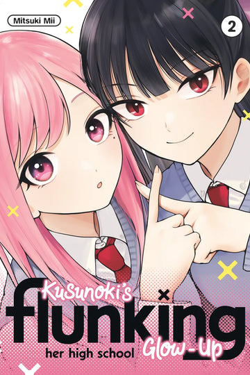 Kusunoki's Flunking Her High School Glow-Up 2 — manga cover