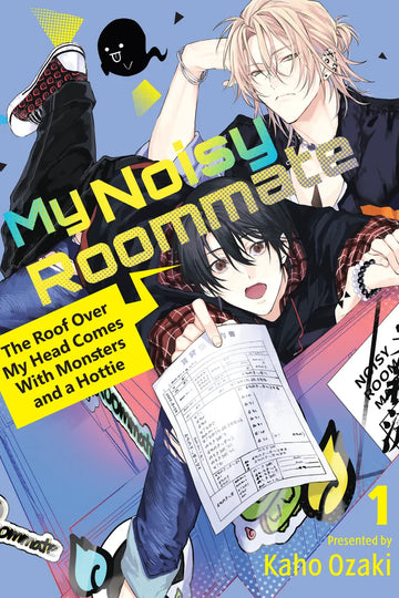 My Noisy Roommate: The Roof Over My Head Comes With Monsters and a Hottie 1 — manga cover
