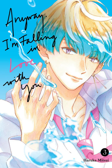 Anyway, I'm Falling In Love With You. 3 — manga cover