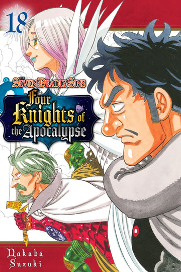 The Seven Deadly Sins: Four Knights of the Apocalypse 18 — manga cover