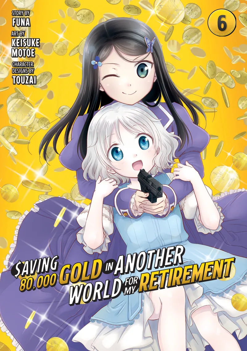 Saving 80,000 Gold in Another World for My Retirement 6 (Manga) — manga cover