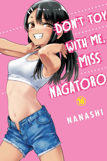 Don't Toy with Me, Miss Nagatoro, Volume 16 — manga cover