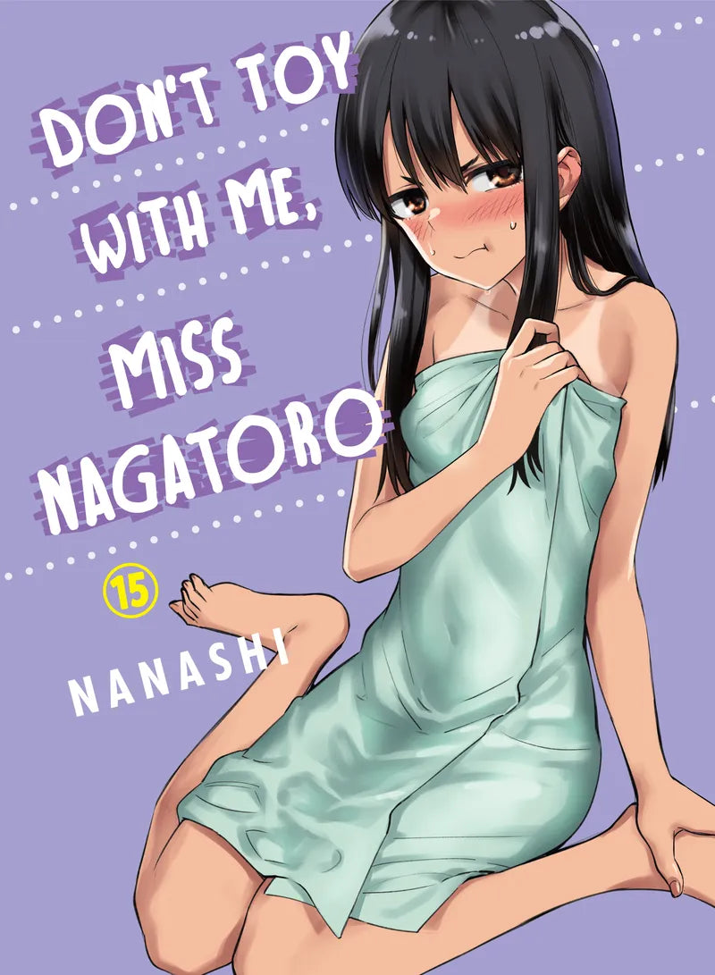 Don't Toy with Me, Miss Nagatoro, Volume 15 — manga cover
