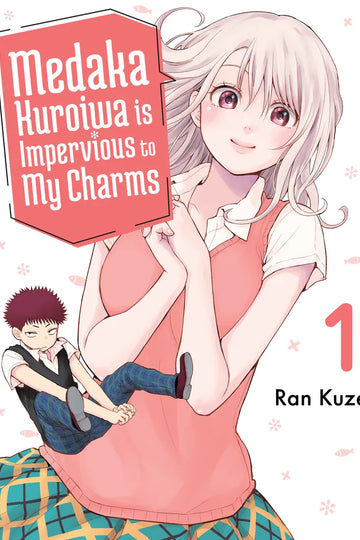 Medaka Kuroiwa Is Impervious to My Charms 1 — manga cover