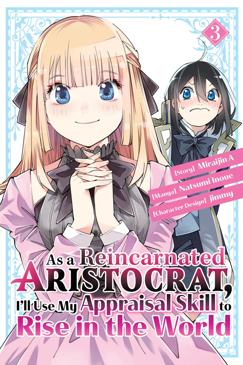 As a Reincarnated Aristocrat, I'll Use My Appraisal Skill to Rise in the World 3 (manga) — manga cover