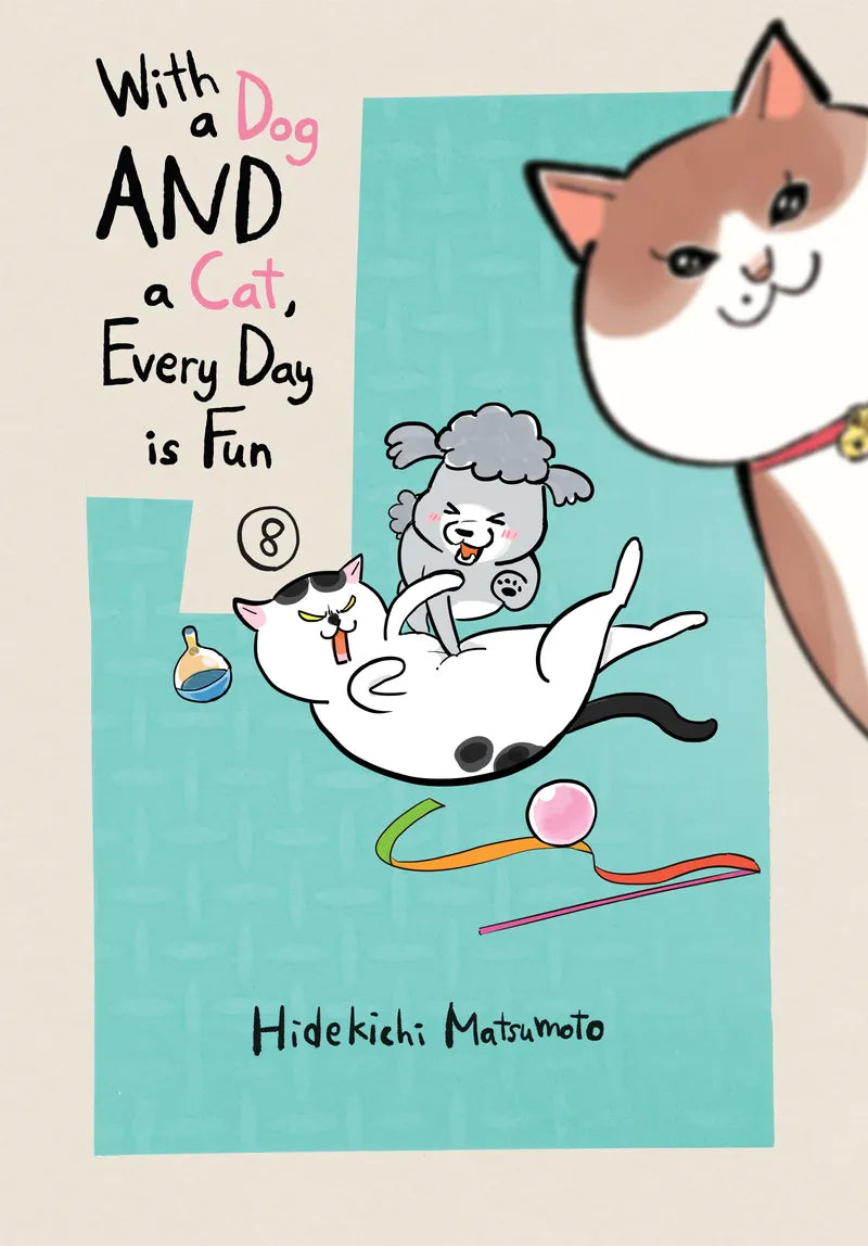 With a Dog AND a Cat, Every Day is Fun 8 — manga cover