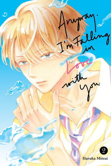 Anyway, I'm Falling In Love With You. 2 — manga cover