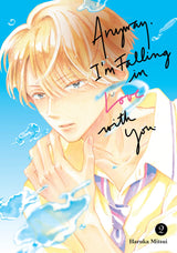 Anyway, I'm Falling In Love With You. 2