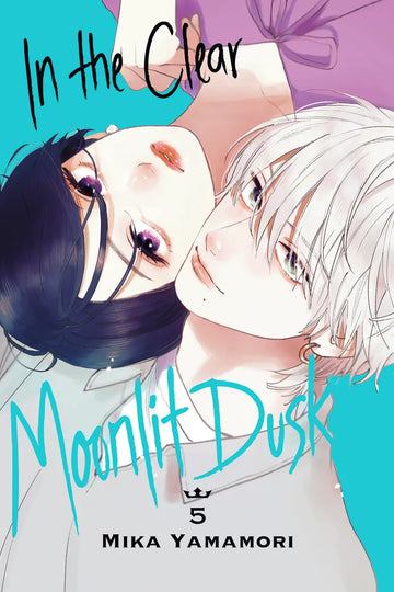 In the Clear Moonlit Dusk 5 — manga cover