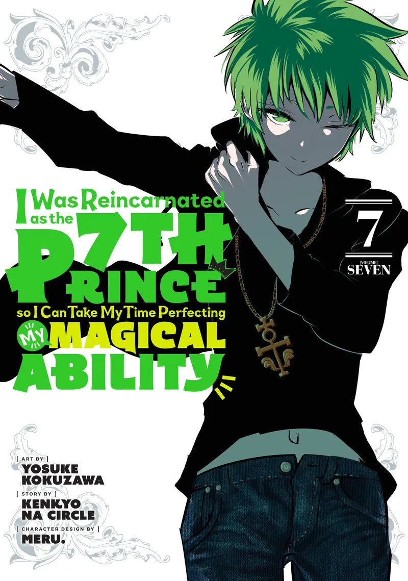 I Was Reincarnated as the 7th Prince so I Can Take My Time Perfecting My Magical Ability 7 — manga cover