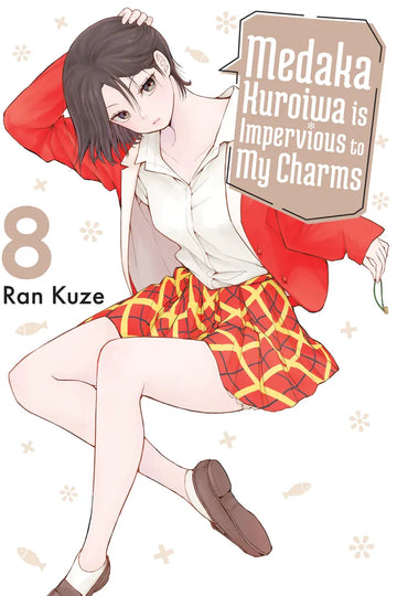 Medaka Kuroiwa Is Impervious to My Charms 8 — manga cover