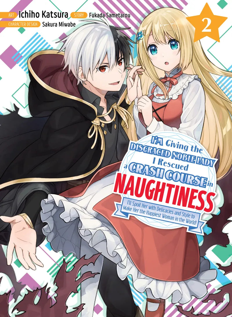 I'm Giving the Disgraced Noble Lady I Rescued a Crash Course in Naughtiness 2 — manga cover
