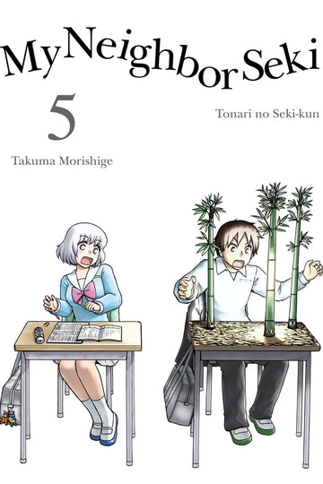 My Neighbor Seki Volume 5 — manga cover