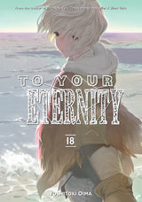 To Your Eternity 18