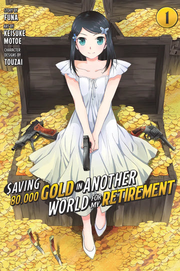 Saving 80,000 Gold in Another World for My Retirement 1 (Manga) cover