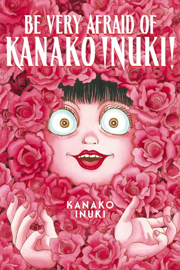 Be Very Afraid of Kanako Inuki! — manga cover