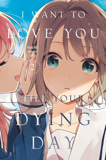 I Want to Love You Till Your Dying Day 2 — manga cover