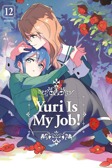 Yuri Is My Job! 12 — manga cover