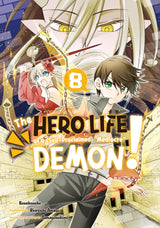 The Hero Life of a (Self-Proclaimed) Mediocre Demon! 8