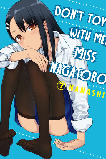 Don't Toy with Me, Miss Nagatoro, Volume 7 — manga cover