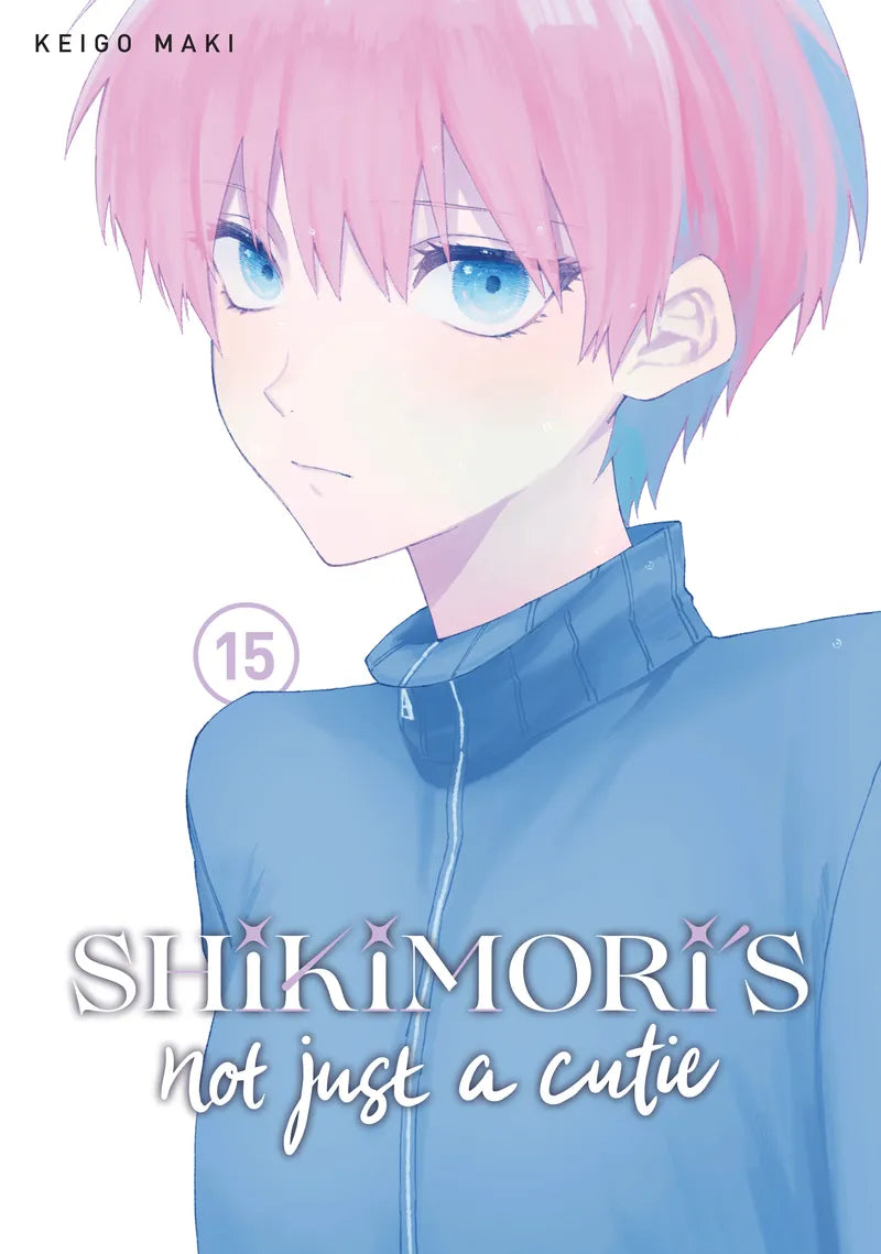 Shikimori's Not Just a Cutie 15 — manga cover
