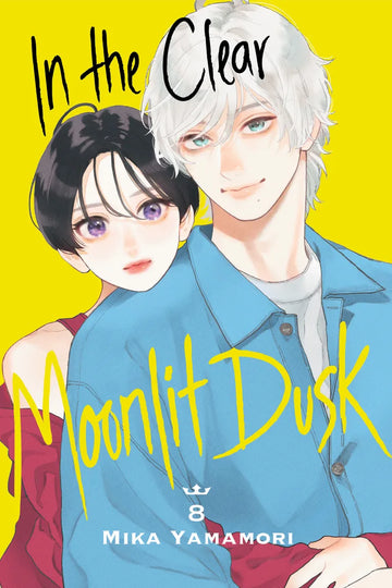In the Clear Moonlit Dusk 8 — manga cover