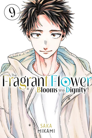 The Fragrant Flower Blooms With Dignity 9 — manga cover