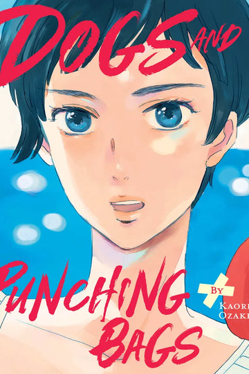 Dogs and Punching Bags — manga cover