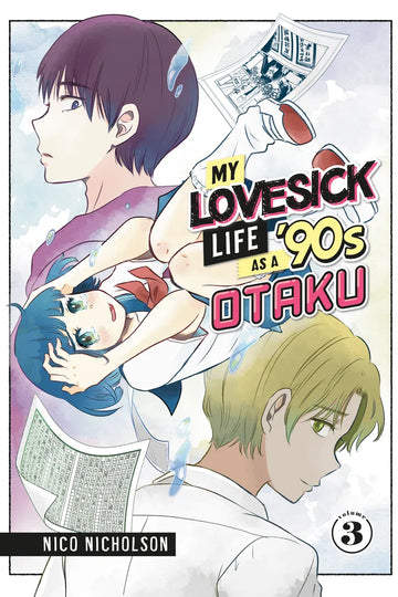 My Lovesick Life as a '90s Otaku 3 — manga cover