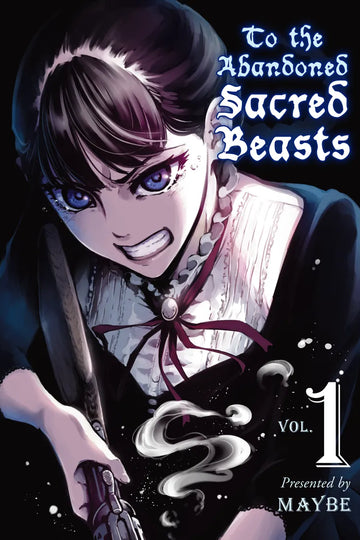 To The Abandoned Sacred Beasts Vol. 1 — manga cover