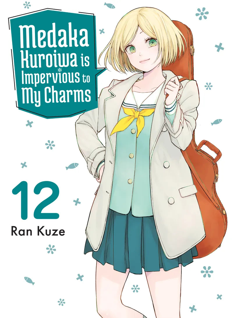 Medaka Kuroiwa Is Impervious to My Charms 12 — manga cover