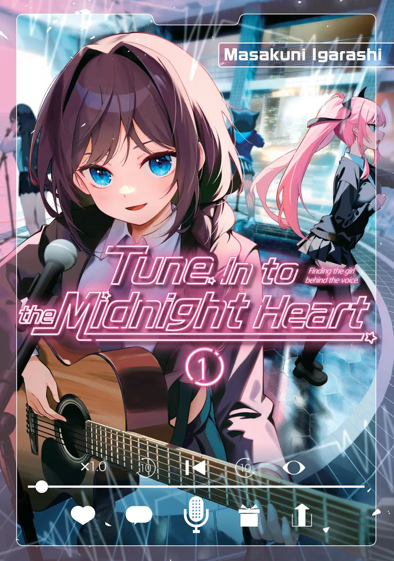 Tune In to the Midnight Heart 1 — manga cover