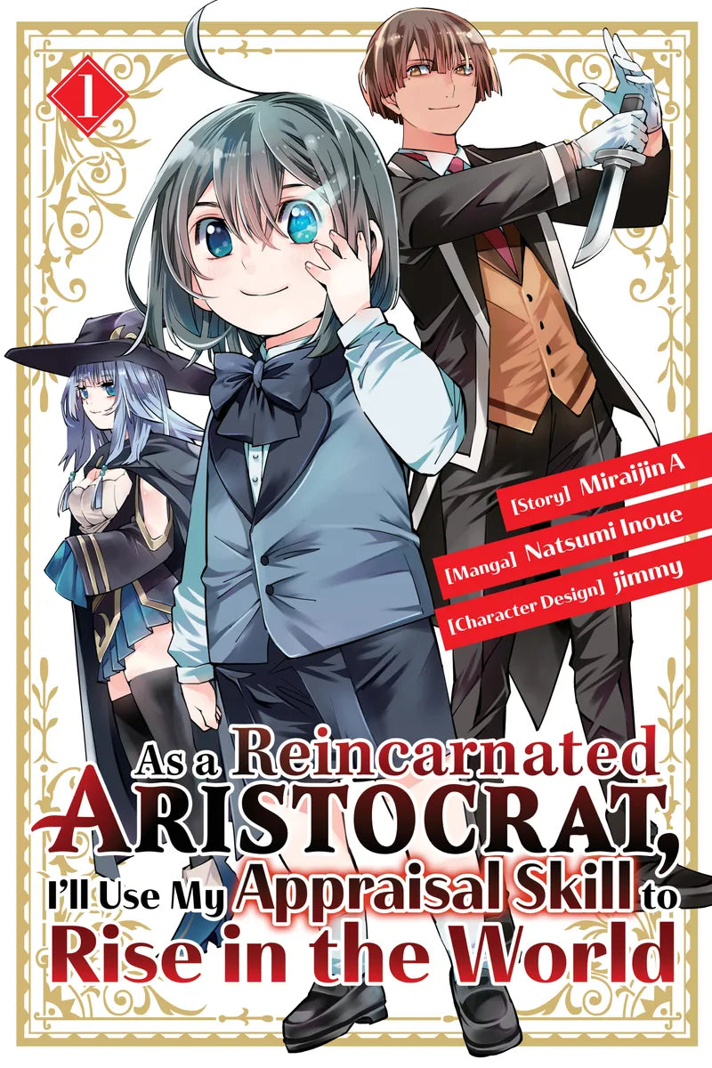 As a Reincarnated Aristocrat, I'll Use My Appraisal Skill to Rise in the World 1 (manga) — manga cover