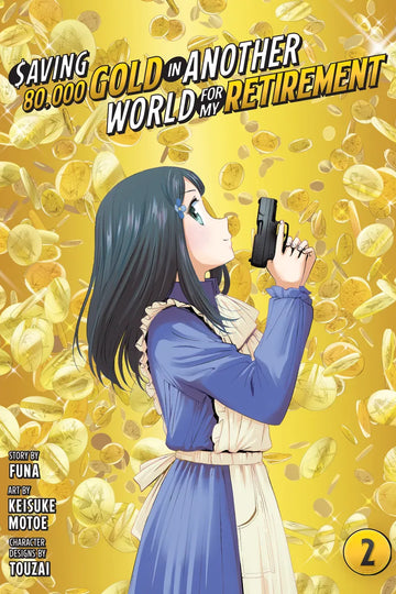 Saving 80,000 Gold in Another World for My Retirement 2 (Manga) cover