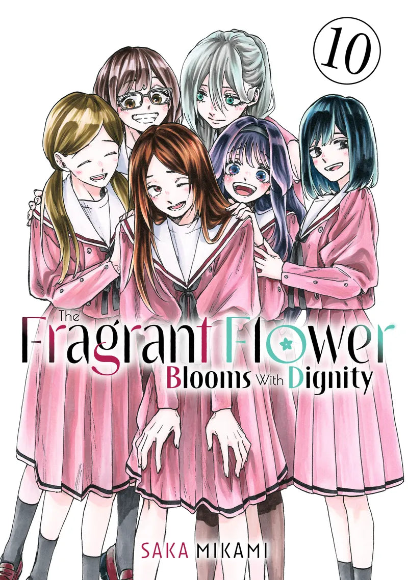 The Fragrant Flower Blooms With Dignity 10 — manga cover