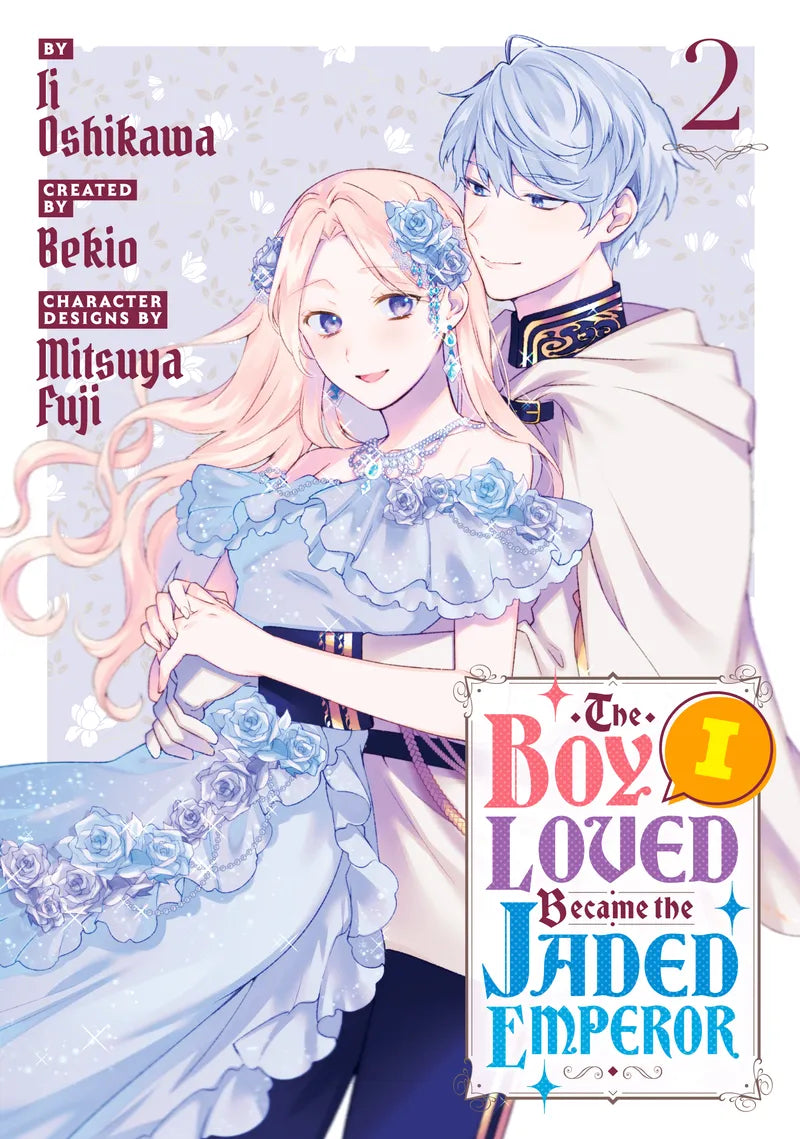 The Boy I Loved Became the Jaded Emperor 2 — manga cover