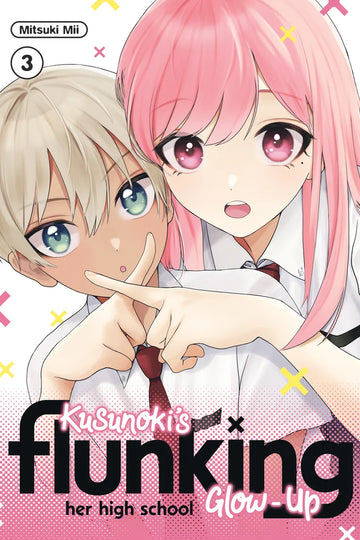Kusunoki's Flunking Her High School Glow-Up 3 — manga cover