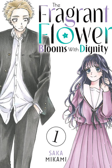 The Fragrant Flower Blooms With Dignity 1 — manga cover
