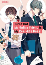 Turns Out My Online Friend is My Real-Life Boss! 1