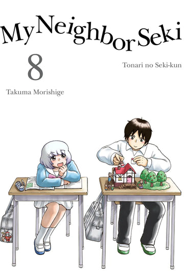 My Neighbor Seki Volume 8 — manga cover