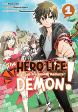 The Hero Life of a (Self-Proclaimed) Mediocre Demon! 1